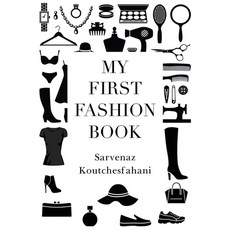 (영문도서)My First Fashion Book Paperback, Vanguard Press, English, 9781837942077