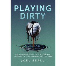 (영문도서)Playing Dirty Hardcover, English, 9781956237337, Back Nine Press English, 9781956237337, Back Nine Press