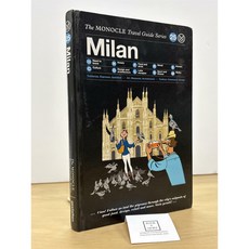 [중고-중] The Monocle Travel Guide to Milan: The Monocle Travel Guide Series
