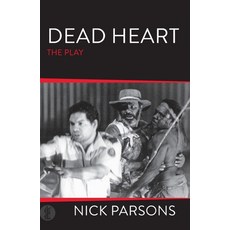 (영문도서) Dead Heart Paperback, Currency Press, English, 9781925005783