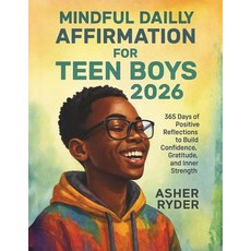 (英文圖書)Mindful Daily Affirmation for Teen Boys 2026: 365 Days of Positive Reflections t... 平裝版, Independently Published, 英文