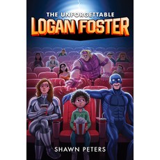 (영문도서) The Unforgettable Logan Foster #1 Hardcover, HarperCollins, English, 9780063047679