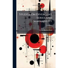 (영문도서)Studies On Divergent Series and Summability Hardcover, Hutson Street Press, English, 9781023807296