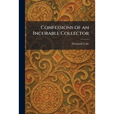 (英文圖書)Confessions of an Incurable Collector 平裝版, Tradd Street Press, 英文