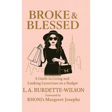(英文圖書)Broke & Blessed A Guide to Living and Looking Luxurious on a Budget 精裝版, Spines, 英文