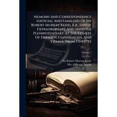 (영문도서)Memoirs And Correspondence (official And Familiar) Of Sir Robert Murray Keith K... Paperback, Nabu Press, English, 9781273225383