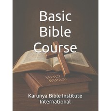(영문도서)Basic Bible Course Paperback, Independently Published, English, 9798274629188