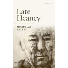 (영문도서)Late Heaney Hardcover, Oxford University Press, English, 9780198985402