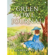 (영문도서)Green Owl Journal Hardcover, Notion Press, English, 9798899845611