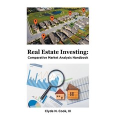 (영문도서) Real Estate Investing: Comparative Market Analysis Handbook Paperback, C3 Publishing, English, 9798215032633
