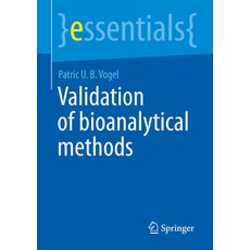 (영문도서) Validation of Bioanalytical Methods Paperback, Springer, English, 9783658389123