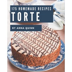 175 Homemade Torte Recipes: Explore Torte Cookbook NOW! Paperback, Independently Published, English, 9798695491043