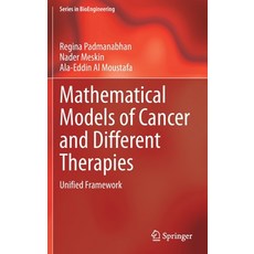 Mathematical Models of Cancer and Different Therapies: Unified Framework Hardcover, Springer, English, 9789811586392