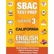 (영문도서) Sbac Test Prep Grade 3 California English Language Arts: 2 Smarter Balanced Pra... Paperback, Origins Publications, 9781948255455