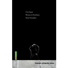 (英文圖書)Women in Psychiatry: Silent Discipline 平裝版, Bremen University Press, 英文