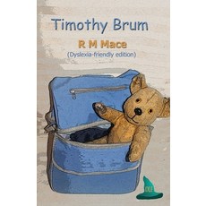 (영문도서) Timothy Brum (Dyslexia-friendly edition) Paperback, Crossbridge Books, English, 9781913946227
