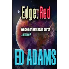 Edge Red: Welcome to museum earth...unless? Paperback, Firstelement, English, 9781913818104
