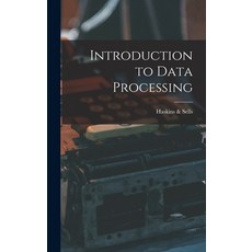 (영문도서) Introduction to Data Processing Hardcover, Hassell Street Press, English, 9781013847103