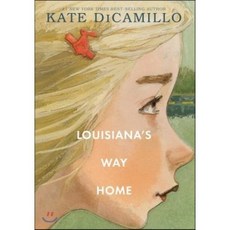 Louisiana's Way Home, Candlewick Press (MA)