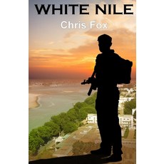 (영문도서) White Nile Paperback, Blossom Spring Publishing, English, 9781068776595