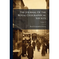 (英文圖書)The Journal Of The Royal Geographical Society 平裝版, Hutson Street Press, 英文