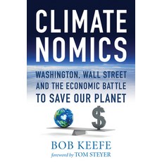 (영문도서) Climatenomics: Washington Wall Street and the Economic Battle to Save Our Planet Paperback, Rowman & Littlefield Publis..., English, 9781538168882