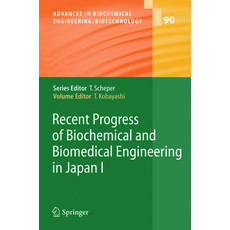 (영문도서) Recent Progress of Biochemical and Biomedical Engineering in Japan I Paperback, Springer, English, 9783642058004