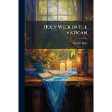 (영문도서)Holy Week in the Vatican Paperback, Hutson Street Press, English, 9781023814607