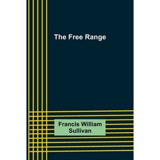 (영문도서) The Free Range Paperback, Alpha Edition, English, 9789356310582