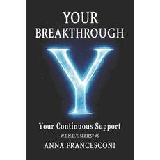 (英文圖書)Your Breakthrough: Your Continuous Support. Your Breakthrough between Identity... 平裝版, Independently Published, 英文
