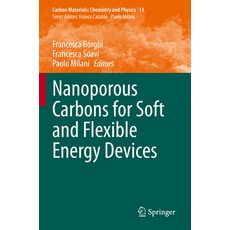 (영문도서) Nanoporous Carbons for Soft and Flexible Energy Devices Paperback, Springer, English, 9783030818296