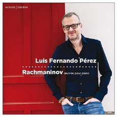 [CD] Luis Fernando Perez 라흐마니노프: 악흥의 순간 전주곡집 (Rachmaninov: Oeuvres Pour Piano) : Momen...