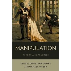 (영문도서) Manipulation: Theory and Practice Paperback, Oxford University Press, English, 9780199338214