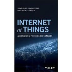 Internet of Things: Architectures Protocols and Standards Hardcover, Wiley