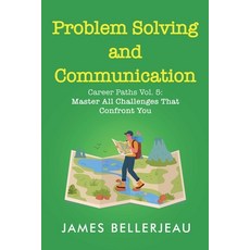 (영문도서)Problem Solving and Communication Paperback, James Bellerjeau, English, 9781968723552