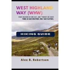 (英文圖書)West Highland Way Hiking Guide 平裝版, Independently Published, 英文