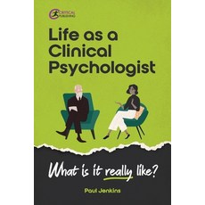 Life as a clinical psychologist: What is it really like? Paperback, Critical Publishing, English, 9781913453374