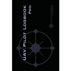 UAV PILOT LOGBOOK Pro: The Complete Drone Flight Logbook for Professional Drone Pilots - Log Your Fl... Hardcover, Parhelion Aerospace Gmbh