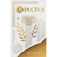 (영문도서)Caduceus Paperback, Allie Grey, English, 9798993360317