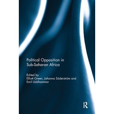 (영문도서)Political Opposition and Democracy in Sub-Saharan Africa Paperback, Routledge, English, 9781032928104 Routledge, English, 9781032928104