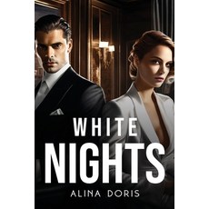 (영문도서) White Nights Paperback, Alina Doris, English, 9781787990760