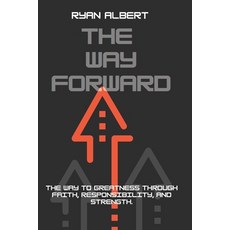 (영문도서) The Way Forward Paperback, Independently Published, English, 9798302008732