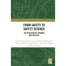 (영문도서) From Safety to Safety Science: The Evolution of Thinking and Practice Paperback, Routledge, English, 9780367550240