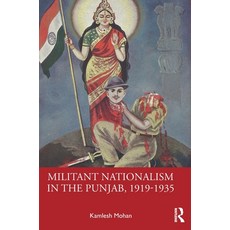 (英文圖書)Militant Nationalism in The Punjab 1919-1935: Interweaving Region and Nation 精裝版, Routledge India, 英文