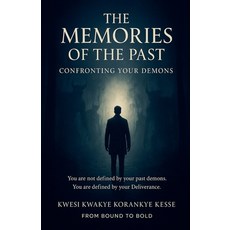 (英文圖書)The Memories of the Past: Confronting Your Demons 平裝版, From Bound to Bold, 英文