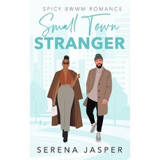 (영문도서)Small Town Stranger: Spicy BWWM Romance Paperback, Independently Published, English, 9798298029131