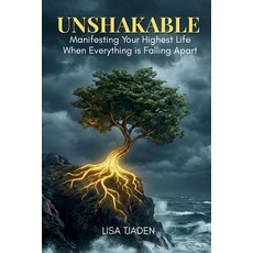 (영문도서)Unshakeable: Manifesting Your Life When Everything is Falling Apart Paperback, Sidestreet Media, English, 9781069985439
