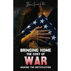 (英文圖書)Bringing Home the Cost of War 精裝版, J Thomas Hennessey, Jr. PhD, 英文