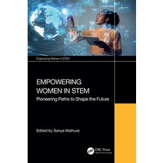 (영문도서)Empowering Women in Stem: Pioneering Paths to Shape the Future Paperback, CRC Press, English, 9781041006398