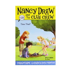 Nancy Drew and the Clue Crew #28 : Time Thief (Paperback) 9781416994589 2450143